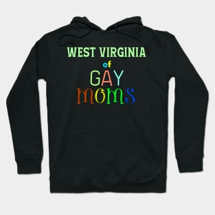 West Virginia Of Gay Moms Hoodie